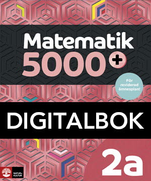 Matematik 5000+ Kurs 2a Lärobok DigitalbokUppl2021-Digitala böcker-Natur & Kultur Digital-peaceofhome.se