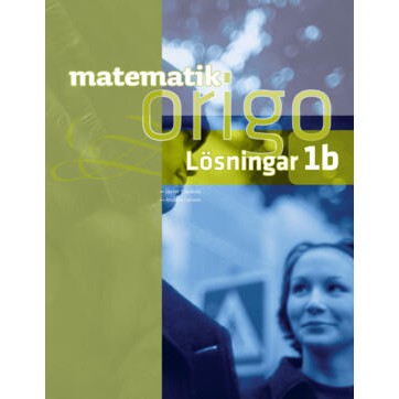 Matematik Origo 1b Lösningshäfte onlinebok-Digitala böcker-Sanoma Utbildning-Licens 12 månader-peaceofhome.se