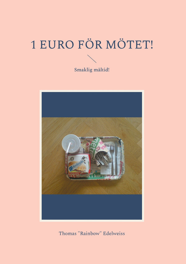 1 Euro för mötet!: Smaklig måltid!-Digitala böcker-Axiell-peaceofhome.se