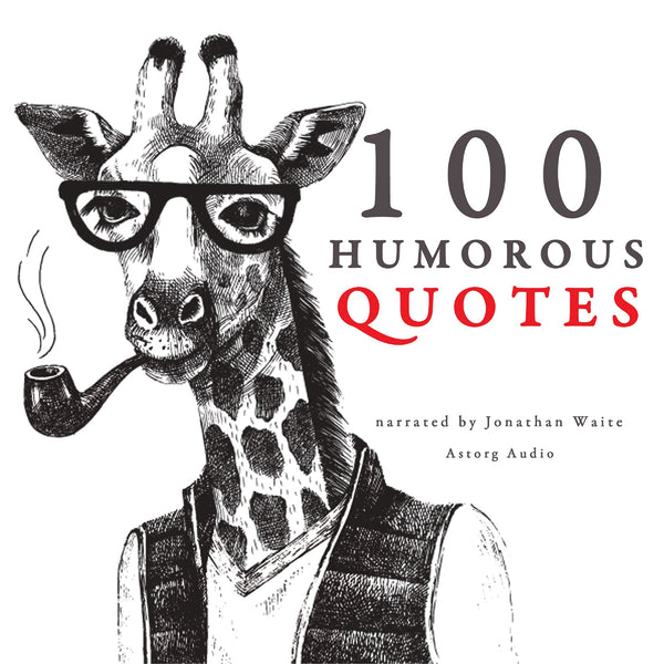 100 Humorous Quotes – Ljudbok – Laddas ner-Digitala böcker-Axiell-peaceofhome.se