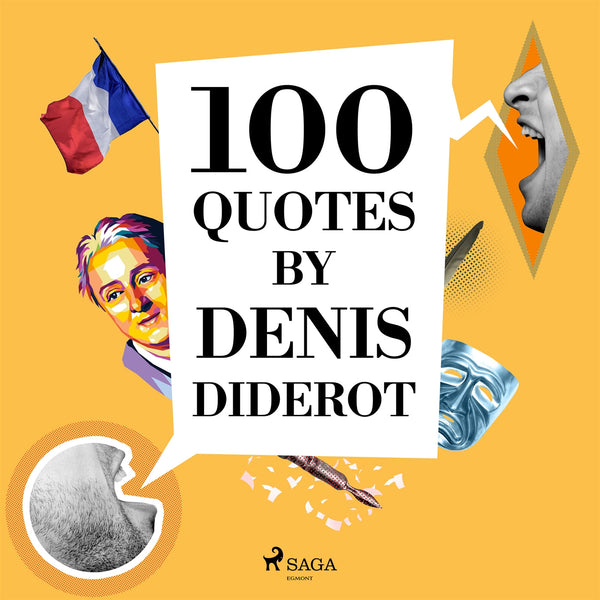 100 Quotes by Denis Diderot – Ljudbok – Laddas ner-Digitala böcker-Axiell-peaceofhome.se