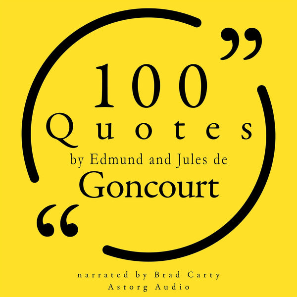 100 Quotes by Edmond and Jules de Goncourt – Ljudbok – Laddas ner-Digitala böcker-Axiell-peaceofhome.se