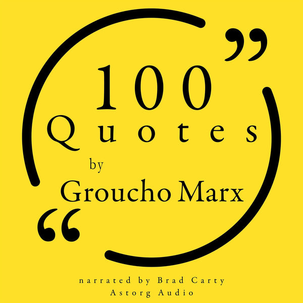 100 Quotes by Groucho Marx – Ljudbok – Laddas ner-Digitala böcker-Axiell-peaceofhome.se