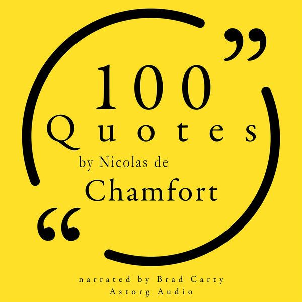 100 Quotes by Nicolas de Chamfort – Ljudbok – Laddas ner-Digitala böcker-Axiell-peaceofhome.se