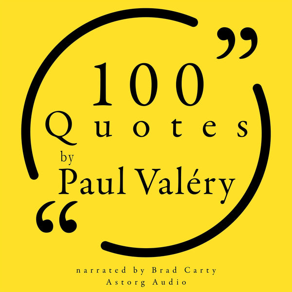 100 Quotes by Paul Valéry – Ljudbok – Laddas ner-Digitala böcker-Axiell-peaceofhome.se