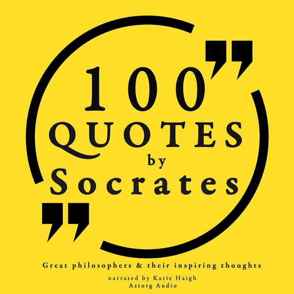 100 Quotes by Socrates: Great Philosophers &amp; Their Inspiring Thoughts – Ljudbok – Laddas ner-Digitala böcker-Axiell-peaceofhome.se