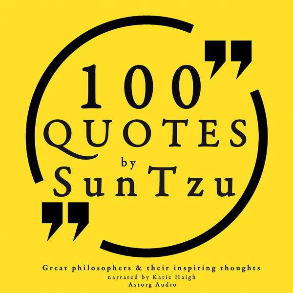 100 Quotes by Sun Tzu, from the Art of War – Ljudbok – Laddas ner-Digitala böcker-Axiell-peaceofhome.se