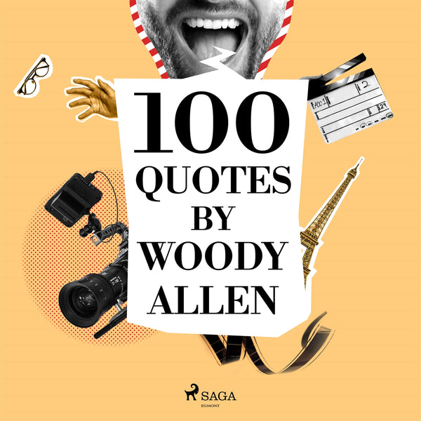 100 Quotes by Woody Allen – Ljudbok – Laddas ner-Digitala böcker-Axiell-peaceofhome.se