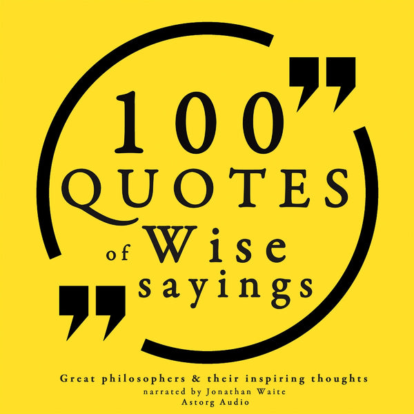 100 Wise Sayings – Ljudbok – Laddas ner-Digitala böcker-Axiell-peaceofhome.se