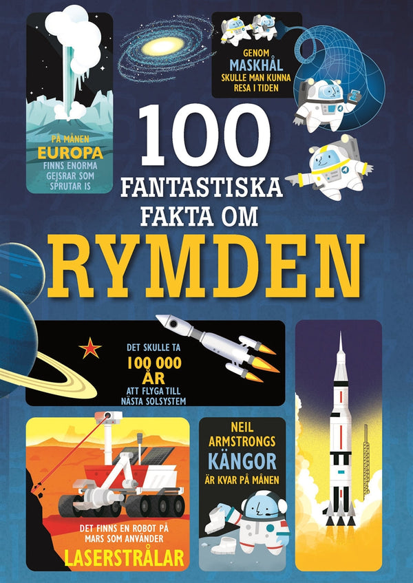 100 fantastiska fakta om rymden – E-bok – Laddas ner-Digitala böcker-Axiell-peaceofhome.se