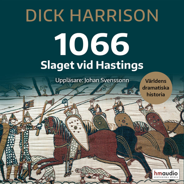 1066 : slaget vid Hastings – Ljudbok – Laddas ner-Digitala böcker-Axiell-peaceofhome.se