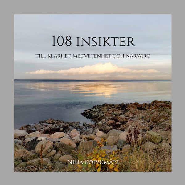 108 insikter: till klarhet, medvetenhet och närvaro – E-bok – Laddas ner-Digitala böcker-Axiell-peaceofhome.se