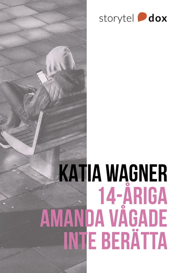 14-åriga Amanda vågade inte berätta – E-bok – Laddas ner-Digitala böcker-Axiell-peaceofhome.se