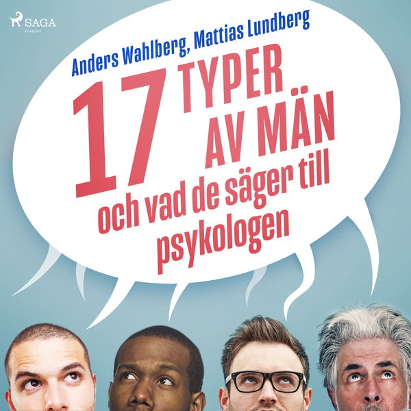 17 typer av män - och vad de säger till psykologen – Ljudbok – Laddas ner-Digitala böcker-Axiell-peaceofhome.se