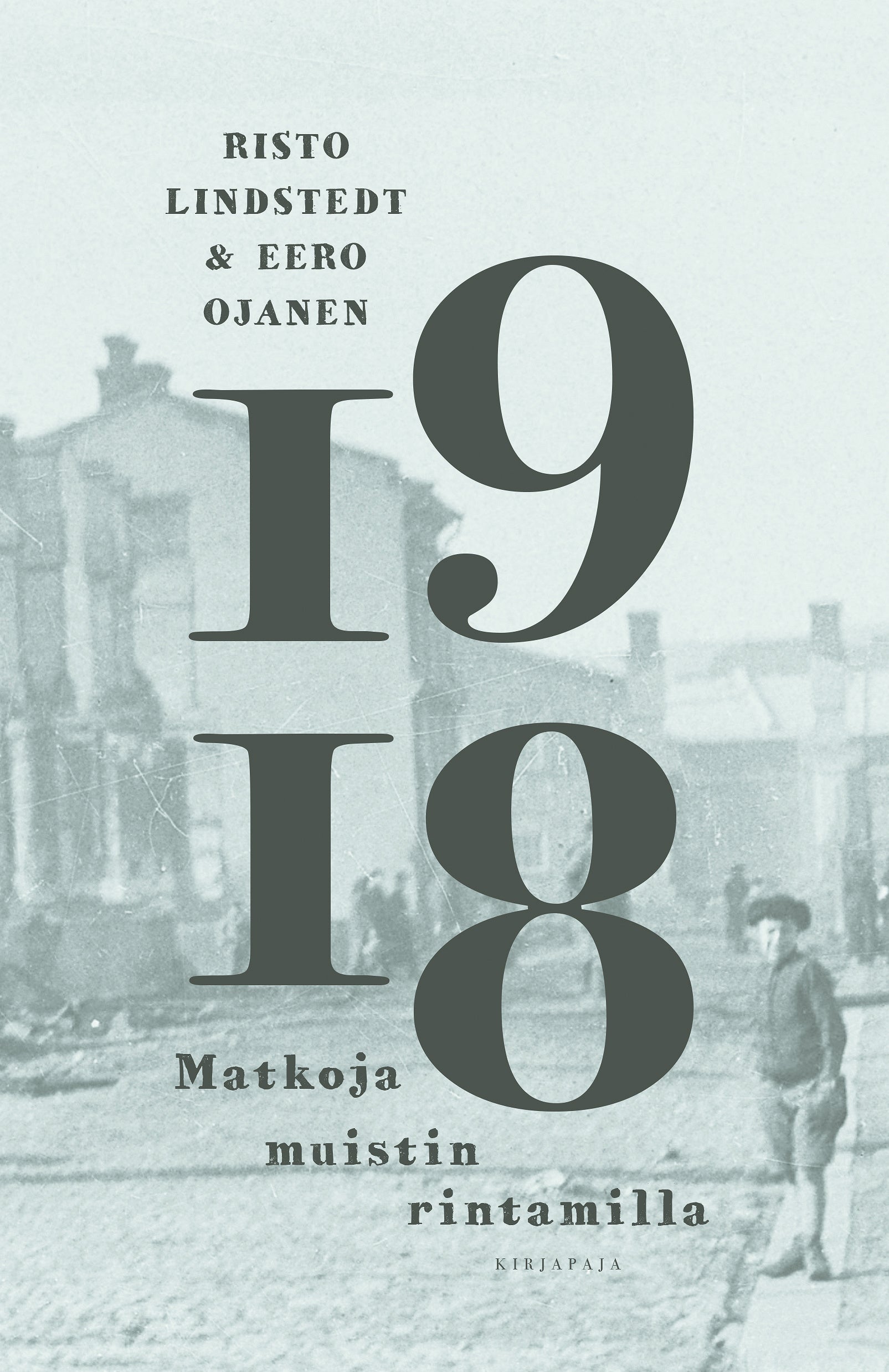 1918 - Matkoja muistin rintamilla – E-bok – Laddas ner-Digitala böcker-Axiell-peaceofhome.se