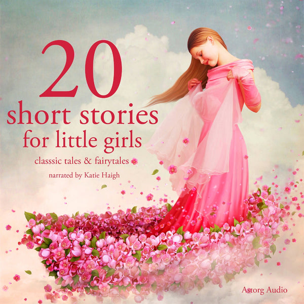 20 Short Stories for Little Girls – Ljudbok – Laddas ner-Digitala böcker-Axiell-peaceofhome.se