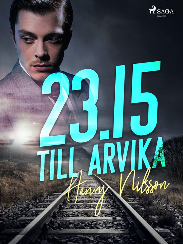 23.15 till Arvika – E-bok – Laddas ner-Digitala böcker-Axiell-peaceofhome.se