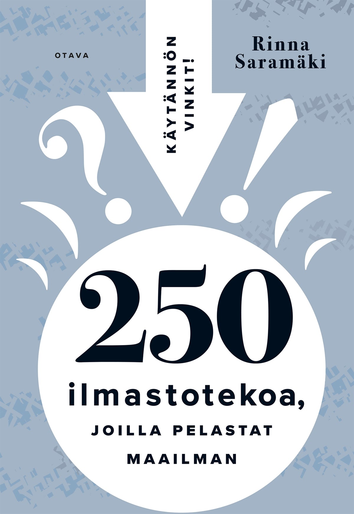 250 ilmastotekoa, joilla pelastat maailman – E-bok – Laddas ner-Digitala böcker-Axiell-peaceofhome.se