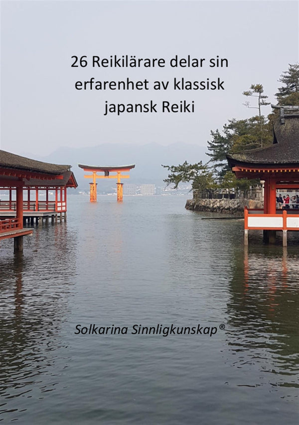 26 Reikilärare delar sin erfarenhet med Reiki – E-bok – Laddas ner-Digitala böcker-Axiell-peaceofhome.se