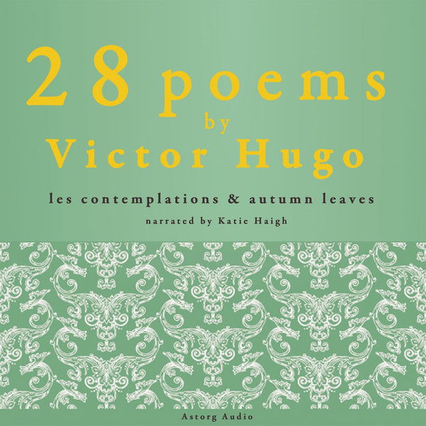 28 Poems by Victor Hugo – Ljudbok – Laddas ner-Digitala böcker-Axiell-peaceofhome.se