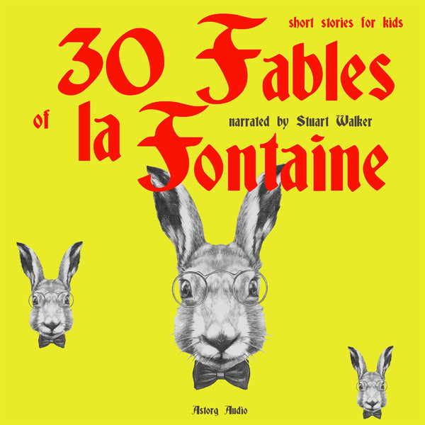 30 Fables of La Fontaine for Kids – Ljudbok – Laddas ner-Digitala böcker-Axiell-peaceofhome.se