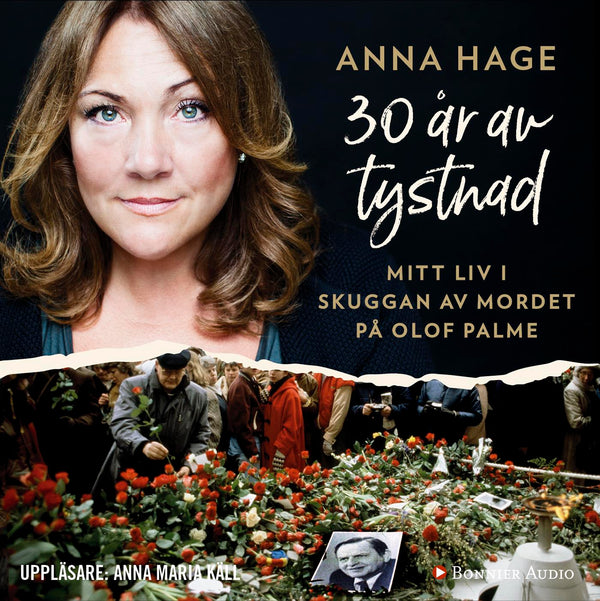 30 år av tystnad : mitt liv i skuggan av mordet på Olof Palme – Ljudbok – Laddas ner