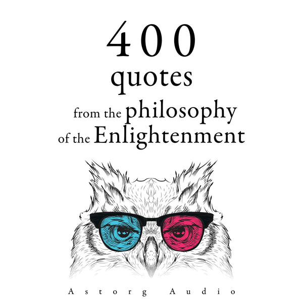 400 Quotations from the Philosophy of the Enlightenment – Ljudbok – Laddas ner-Digitala böcker-Axiell-peaceofhome.se