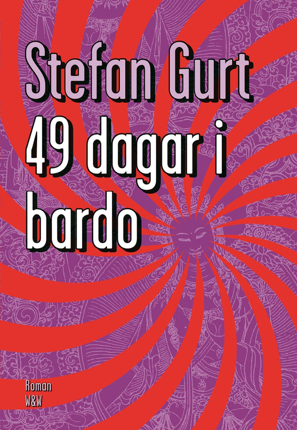 49 dagar i bardo – E-bok – Laddas ner-Digitala böcker-Axiell-peaceofhome.se