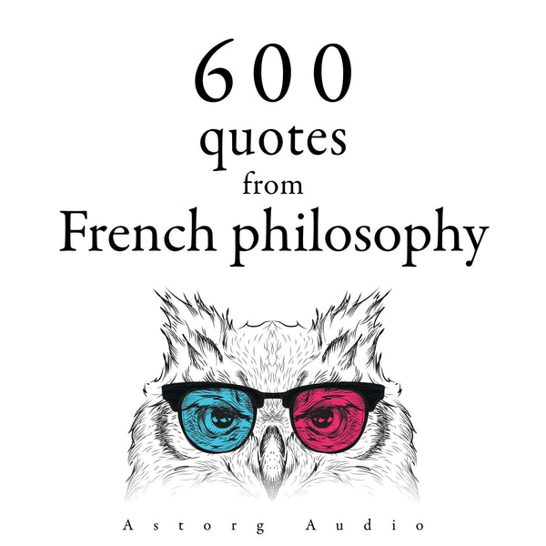 600 Quotations from French philosophy – Ljudbok – Laddas ner-Digitala böcker-Axiell-peaceofhome.se