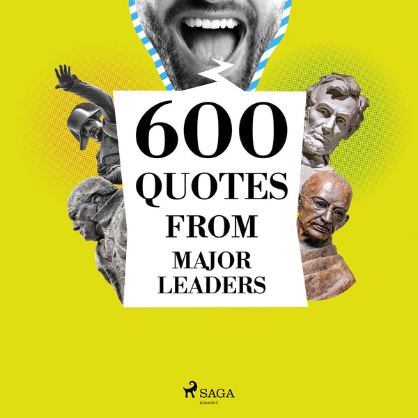 600 Quotes from Major Leaders – Ljudbok – Laddas ner-Digitala böcker-Axiell-peaceofhome.se