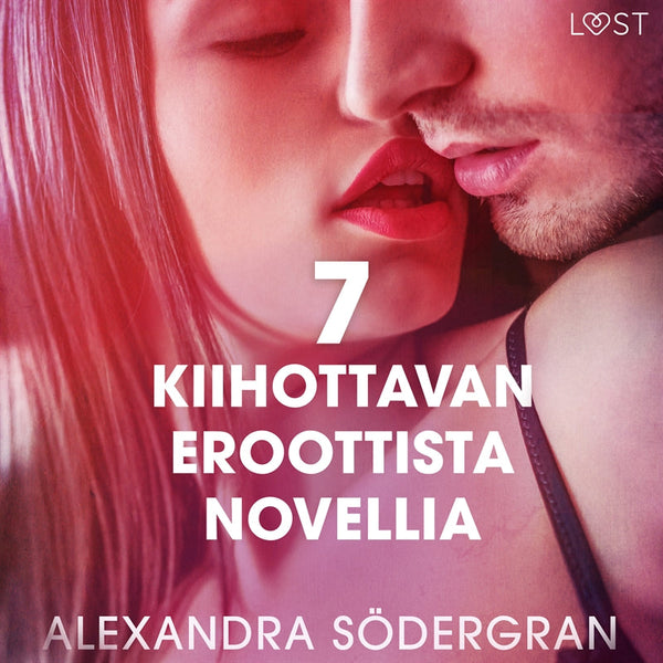 7 kiihottavan eroottista novellia Alexandra Södergranilta – Ljudbok – Laddas ner-Digitala böcker-Axiell-peaceofhome.se