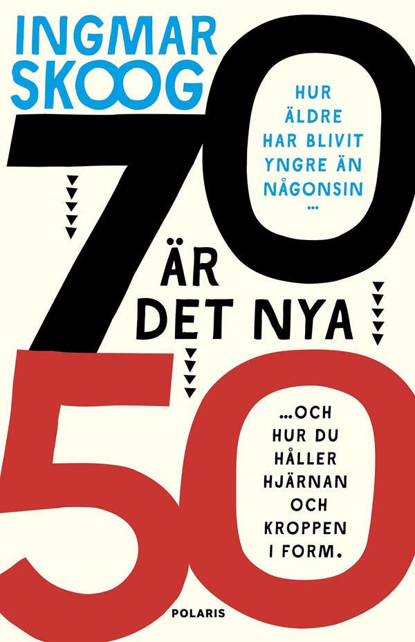 70 är det nya 50 – E-bok – Laddas ner-Digitala böcker-Axiell-peaceofhome.se