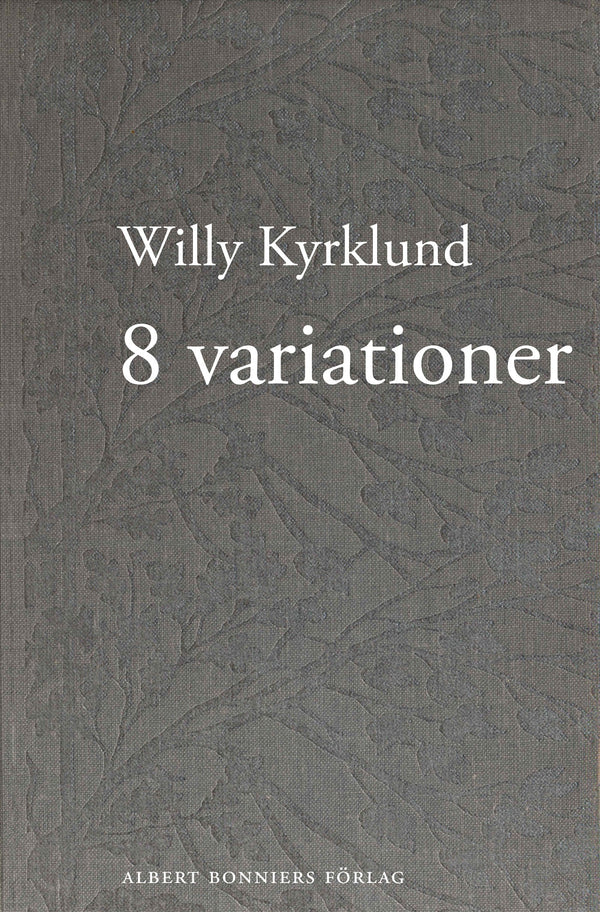 8 variationer : prosa – E-bok – Laddas ner-Digitala böcker-Axiell-peaceofhome.se