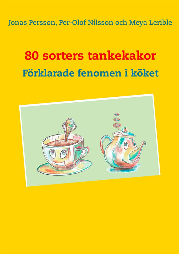 80 sorters tankekakor: Förklarade fenomen i köket – E-bok – Laddas ner-Digitala böcker-Axiell-peaceofhome.se