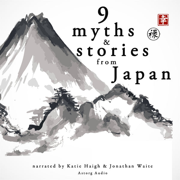 9 Myths and Stories from Japan – Ljudbok – Laddas ner-Digitala böcker-Axiell-peaceofhome.se