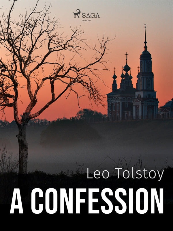 A Confession – E-bok – Laddas ner-Digitala böcker-Axiell-peaceofhome.se