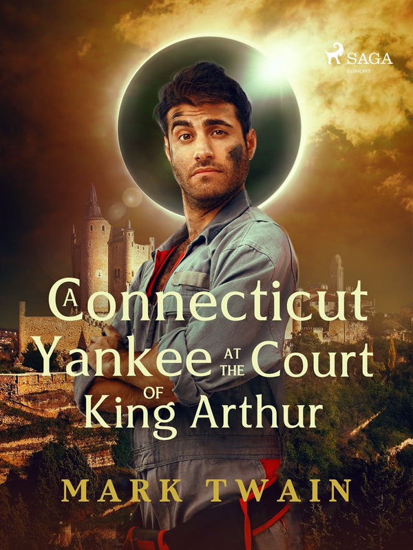 A Connecticut Yankee at the Court of King Arthur – E-bok – Laddas ner-Digitala böcker-Axiell-peaceofhome.se