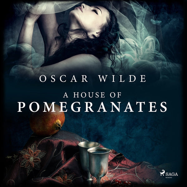 A House of Pomegranates – Ljudbok – Laddas ner-Digitala böcker-Axiell-peaceofhome.se