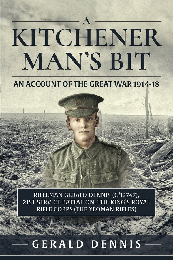 A Kitchener Man's Bit: An Account of the Great War 1914-18 – E-bok – Laddas ner-Digitala böcker-Axiell-peaceofhome.se