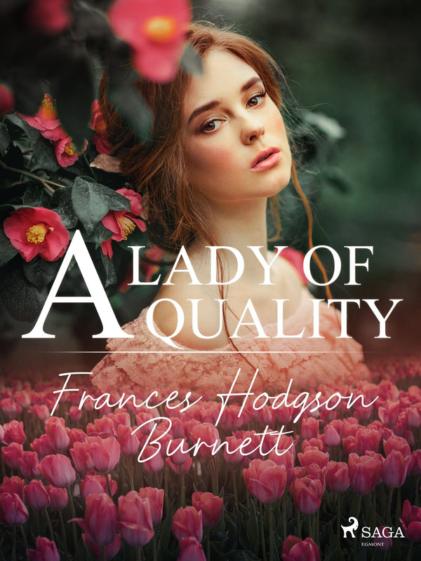 A Lady of Quality – E-bok – Laddas ner-Digitala böcker-Axiell-peaceofhome.se