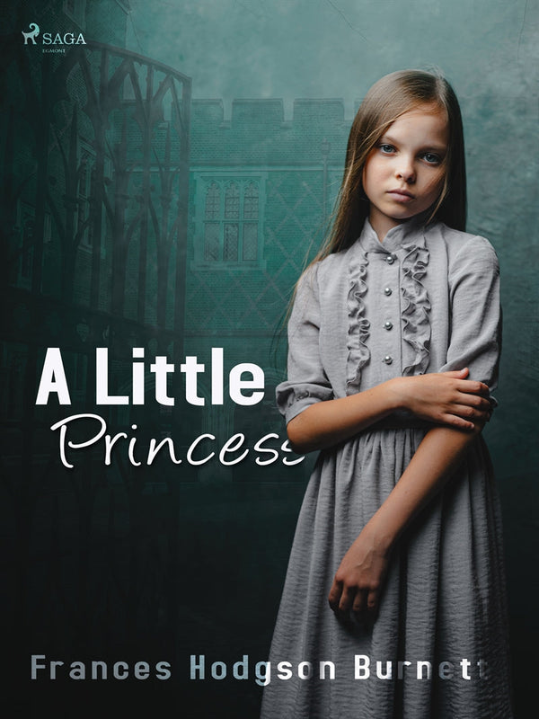 A Little Princess – E-bok – Laddas ner-Digitala böcker-Axiell-peaceofhome.se