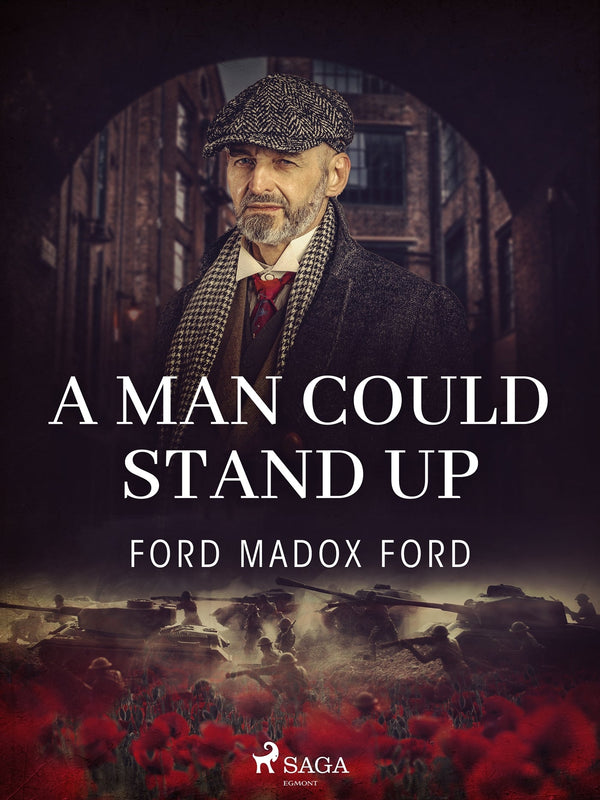 A Man Could Stand Up – E-bok – Laddas ner-Digitala böcker-Axiell-peaceofhome.se