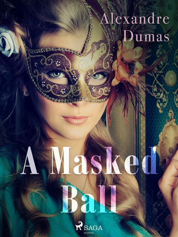 A Masked Ball – E-bok – Laddas ner-Digitala böcker-Axiell-peaceofhome.se