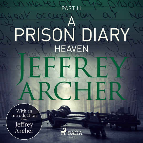 A Prison Diary III - Heaven – Ljudbok – Laddas ner-Digitala böcker-Axiell-peaceofhome.se