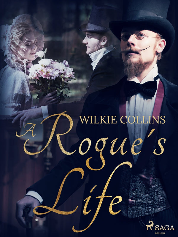 A Rogue's Life – E-bok – Laddas ner-Digitala böcker-Axiell-peaceofhome.se