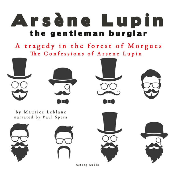 A Tragedy in the Forest of Morgues, the Confessions of Arsène Lupin – Ljudbok – Laddas ner-Digitala böcker-Axiell-peaceofhome.se