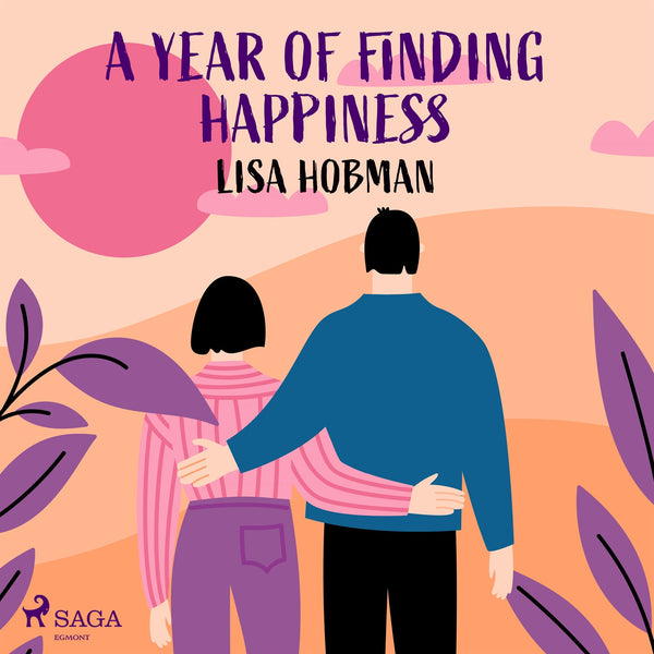 A Year of Finding Happiness – Ljudbok – Laddas ner-Digitala böcker-Axiell-peaceofhome.se