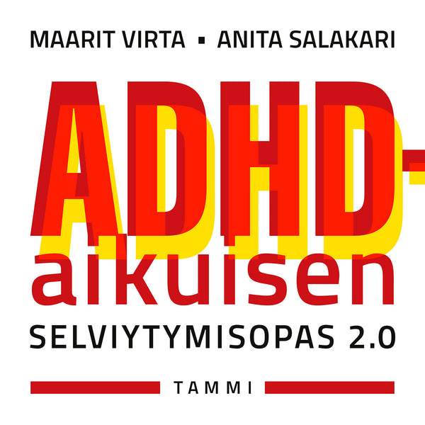 ADHD-aikuisen selviytymisopas 2.0 – Ljudbok – Laddas ner-Digitala böcker-Axiell-peaceofhome.se