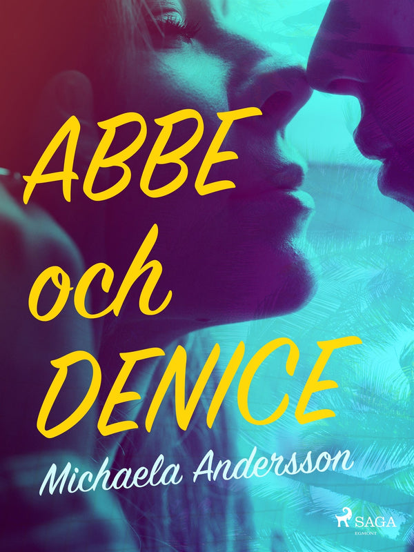 Abbe och Denice – E-bok – Laddas ner-Digitala böcker-Axiell-peaceofhome.se