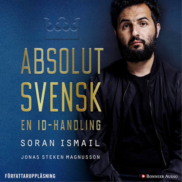 Absolut svensk : en ID-handling – Ljudbok – Laddas ner-Digitala böcker-Axiell-peaceofhome.se